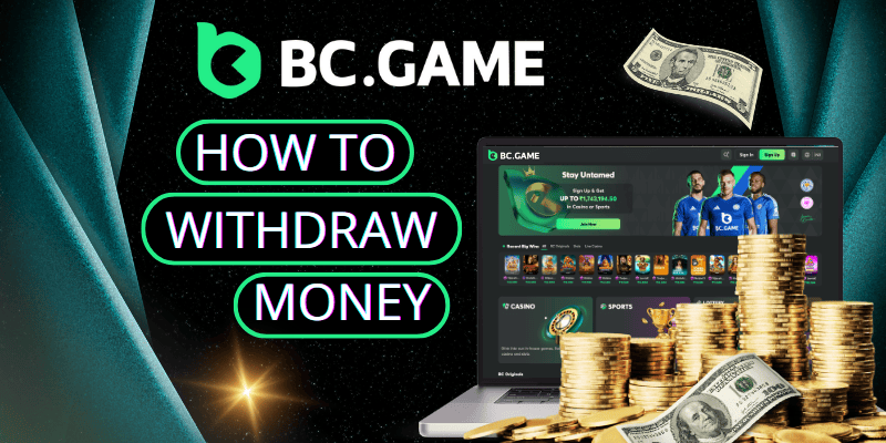 how to withdraw money from bc game casino