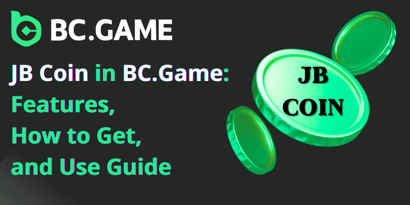 features of jb coin in bc game casino